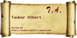 Tauber Albert névjegykártya